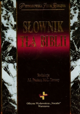 Słownik tła Biblii - J.I. Packer, Merrill C. Tenney