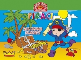 Kolorowe plakaty Piraci - Opracowanie zbiorowe