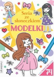 Seria ze słoneczkiem. Modelki - Opracowanie zbiorowe