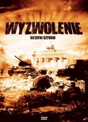 Wyzwolenie. Ostatni szturm