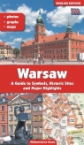  WARSZAWA PRZEWODNIK PO SYMBOLACH ZABYTKACH I ATRAKCJACH WER. ANGIELSKA