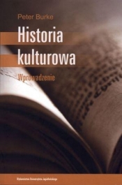 Historia kulturowa Wprowadzenie - Peter Burke