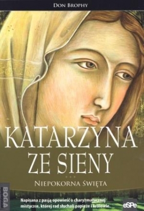 Katarzyna ze Sieny - Brophy Don