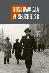 Obserwacja w służbie SB