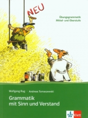 Grammatik mit Sinn und Verstand - Rug Wolfgang, Tomaszewski Andreas