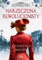 Saga warszawska. Tom 5. Narzeczona rewolucjonisty - Katarzyna Maludy