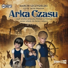 Arka Czasu (Audiobook) - Szczygielski Marcin