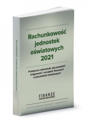 Rachunkowość jednostek oświatowych 2021 - Opracowanie zbiorowe
