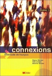 Connexions 3 podręcznik - Merieux Regine, Loiseau Yves