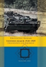 Swedish Armor 1920–1989: Organization and Equipment Krzysztof Kubiak
