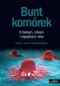 Bunt komórek. - T. Michael McCormick, Richard J. Jones