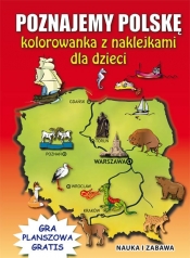 Poznajemy Polskę. Kolorowanka z naklejkami dla dzieci - Tonder Krzysztof, Guzowska Beata
