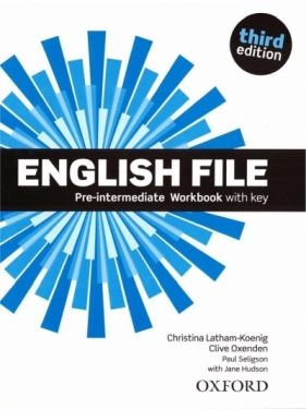 English File 3E Pre-Intermed. WB With Key OXFORD - Opracowanie zbiorowe