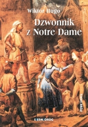 Dzwonnik z Notre Dame - Victor Hugo