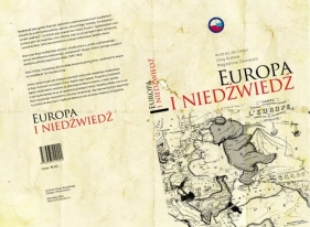 Europa i Niedźwiedź - Andrzej de Lazari, Oleg Riabow, Magdalena Żakowska