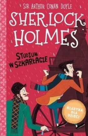 Sherlock Holmes T.1 Studium w szakrłacie - Arthur Conan Doyle