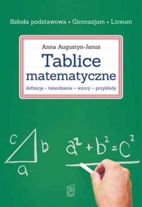 Tablice matematyczne - Augustyn-Janus Anna