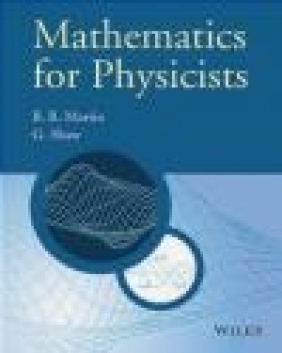Mathematics for Physicists Brian Martin, Graham Shaw