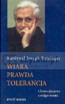 Wiara prawda tolerancja Chrześcijaństwo a religie świata Ratzinger Joseph