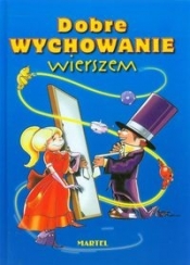 Dobre wychowanie wierszem (Uszkodzona okładka)