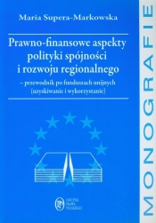 Prawno finansowe aspekty polityki spójności i rozwoju regionalnego