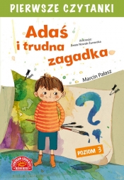 Adaś i trudna zagadka Pierwsze Czytanki - Marcin Pałasz