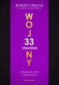 33 strategie wojny. Jak pokonać rywali i odnieść sukces - Robert Greene