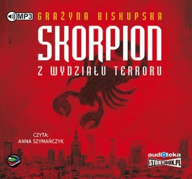 Skorpion z wydziału terroru (Audiobook) - Biskupska Grażyna