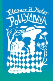 Pollyanna - Porter Eleanor