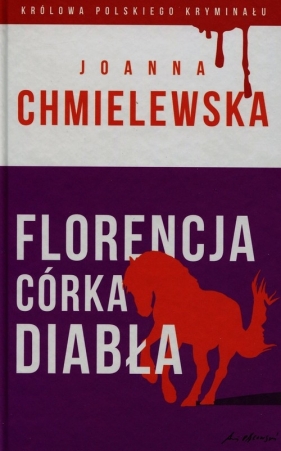 Florencja córka Diabła - Joanna Chmielewska