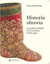 Historia obuwia - Drążkowska Anna