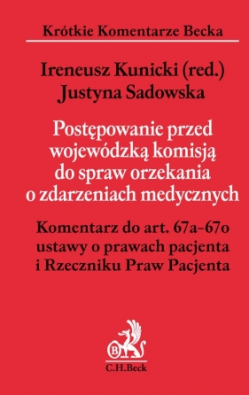 Postępowanie przed wojewódzką komisją do spraw orzekania o zdarzeniach medycznych