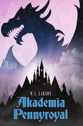 Akademia Pennyroyal - M.A. Larson