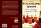 Wina i nalewki ziołowe - Teresa Stąpór