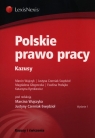 Polskie prawo pracy Kazusy Wujczyk Marcin, Czerniak-Swędzioł Justyna