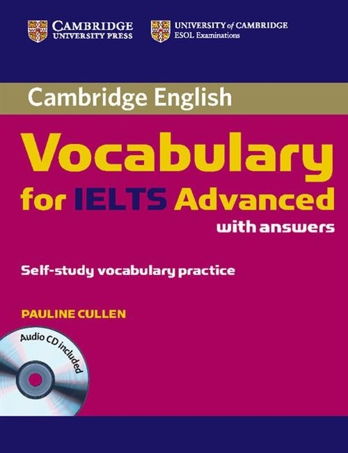 Cambridge Vocabulary for IELTS Advanced with answers + CD