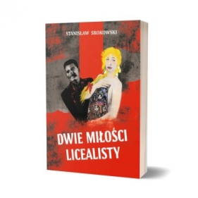 Dwie miłości licealisty - Srokowki Stanisław
