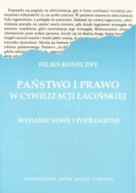 Państwo i prawo w cywilizacji łacińskiej - Feliks Koneczny