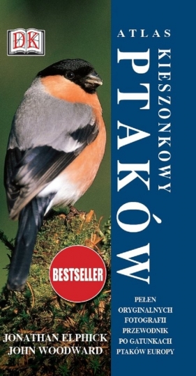 Kieszonkowy Atlas Ptaków - Jonathan Elphick, John Woodward