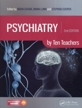 Psychiatry by Ten Teachers - Nisha Dogra, Brian Lunn, Stephen Cooper