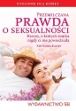 Przemilczana prawda o seksualności - Kim Gaines Eckert