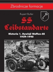 SS-Leibstandarte. Historia 1. Dywizji Waffen-SS 1939-1945