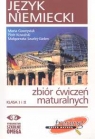 Język niemiecki zbiór ćwiczeń maturalnych klasa I i II + 2CD