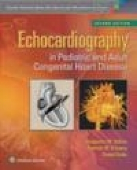 Echocardiography in Pediatric and Adult Congenital Heart Disease Patrick O'Leary, Frank Cetta, Benjamin Eidem