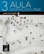 Aula internacional Plus 3 podrecznik + ćwiczenia - Opracowanie zbiorowe