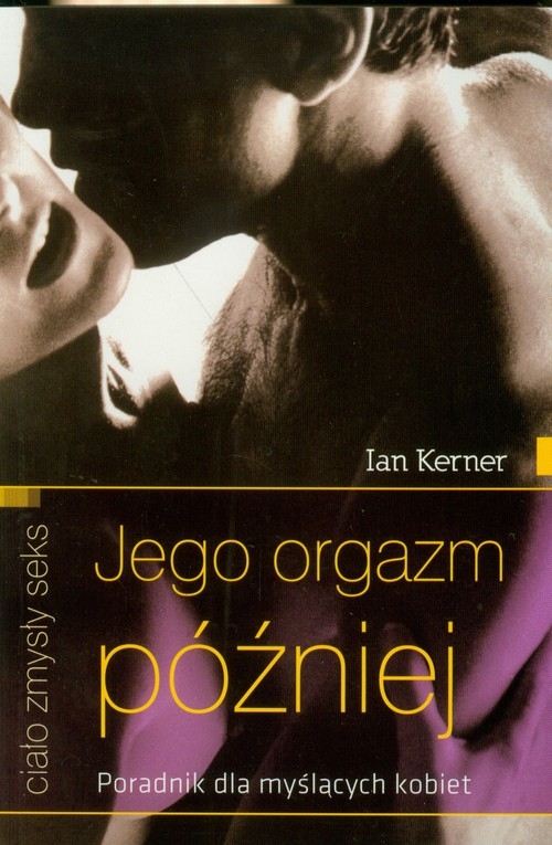 Jego orgazm później