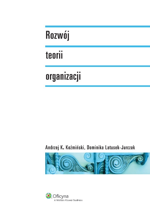 Rozwój teorii organizacji