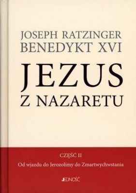 Jezus z Nazaretu część 2 - Ratzinger Joseph
