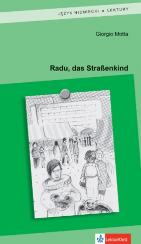 Radu, das Straßenkind - Gorgio Motta