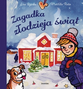 Zagadka złodzieja świąt - Lisa Bjärbo, Matilda Ruta
